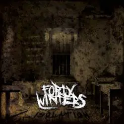 Forty Winters : Isolation Forty Winters : Isolation
